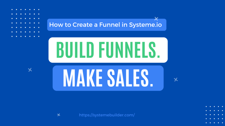 How to create a funnel in Systeme.io – step-by-step visual tutorial