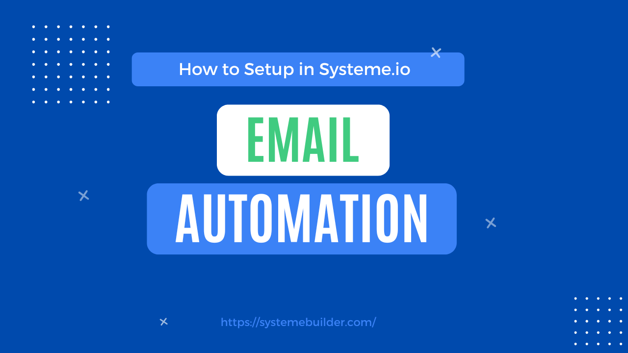 How to setup email automation in Systeme.io cover