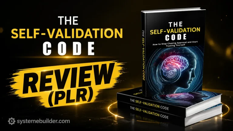 The Self-Validation Code PLR Review: Scam or $5K Value